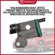 VOLKSWAGEN GOLF JETTA PASSAT BEETLE TIGUAN SCIROCCO 06J 103 213 E 06H 103 226 A CRANKCASE BREATHER O