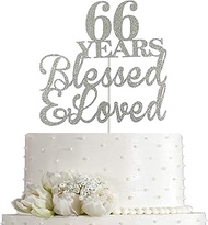 JIEEIN 66 Years Blessed & Loved Cake Topper for 66th Birthday, Wedding Anniversary Party Decorations