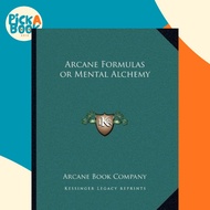 Arcane Formulas or Mental Alchemy by Arcane Book Company (US edition, paperback)