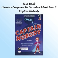 TextBook- Literature Component For Secondary Schools Form 5- Captain Nobody
