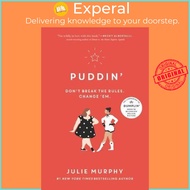 Puddin' by Julie Murphy (US edition, hardcover)