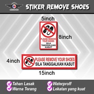 STIKER SILA TANGGALKAN KASUT /REMOVE YOUR SHOES