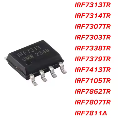 10PCS IRF7313 IRF7314 IRF7307 IRF7303 IRF7338 IRF7379 IRF7413 IRF7105 IRF7862 IRF7807 IRF7811A IRF78