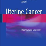 Uterine Cancer: Diagnosis and Treatment ed 1/2015