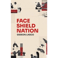 Face Shield Nation by Gideon Lasco