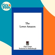 The Lower Amazon by Algot Lange (US edition, paperback)