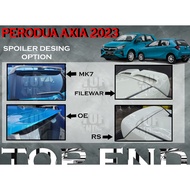 PERODUA AXIA 2023 SPOILER OPTION REAR TRUNK SPOILER AXIA BARU MK7/RS/OE GEAR UP FILEWAR STYLE SPOILE
