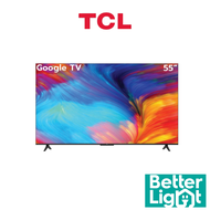 ทีวี TCL TV UHD LED 55 นิ้ว (4K Google TV Google Assistant Edgeless Design Dolby Audio HDR10 Netflix YouTube / รุ่น 55T635 (รับประกันศูนย์ไทย 3 ปี)