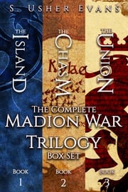 The Complete Madion War Trilogy S. Usher Evans