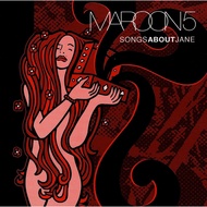 CD-R Maroon 5 - Songs About Jane (2002)