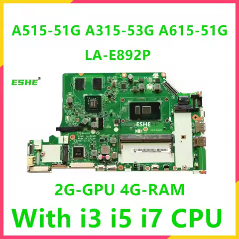 For ACER A515-51G A315-53G A615-51G Laptop Motherboard C5V01 LA-E892P With i3 i5 i7 CPU GTX940 2G GP