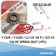 Yamaha Original Y15ZR / Y16ZR / LC135 V8 FI / EZ115 Valve Spring Seat - 55P-E2126-00