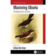 Mastering Ubuntu by Sufyan Bin Uzayr (editor) | Paperback | CRC Press | 9781032319070
