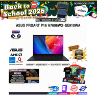 [ผ่อน 0% 10 ด.]ASUS PROART P16 H7606WX-SE910WA /Ryzen AI 9 HX 370/ประกัน 3 Years Onsite + 1 Year Per