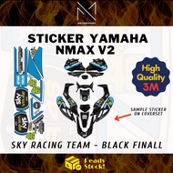 YAMAHA NMAX V1 V2 Sticker Coverset 3M Stripe Sticker Sky RacingTeam Black 3M Premium Stiker Pelekat 