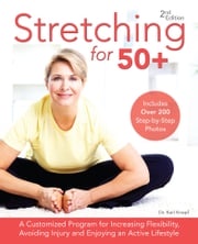 Stretching for 50+ Dr. Karl Knopf