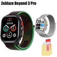 For Zeblaze Beyond 3 PRO Smart Watch Strap Soft Nylon Loop Belt Watchband women men Screen Protector