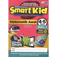 Ilmu Bakti 2022: Latihan Smart Kid Matematik Awal Buku 2 Prasekolah 4 &amp; 5 Tahun KSPK 9789672861256