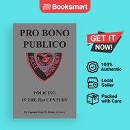 Pro Bono Publico: Policing in the 21St Century by Houle, Jr, Roger Houle | Paperback | 9781490790237