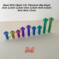 M10 Bolts (14 Bolts) Titanium BIG Head Length 2cm 2.3cm 2.5cm 3cm 3.5cm 4cm 4.5cm 6cm 11cm (M10x20 M