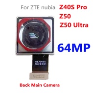 Original ทำงานกล้องด้านหลังสำหรับ ZTE Nubia Z40S Pro Z50 Z50 Ultra Z50Ultra 64MP ขนาดใหญ่โมดูลกล้องห