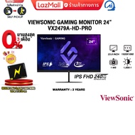 [ผ่อน 0% 3 ด.]VIEWSONIC GAMING MONITOR 24” VX2479A-HD-PRO (IPS FHD/240Hz)/ประกัน 3 Years