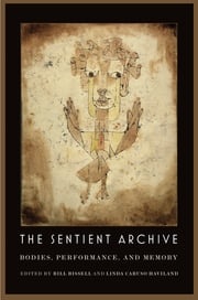 The Sentient Archive Bill Bissell