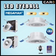 <SIRIM>MEGAMAN LED EYEBALL 5W/7W EXTRA BRIGHT ENERGY SAVING EYES CARE LED EYEBALL SPOTLIGHT