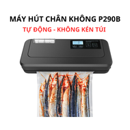 Máy Hút Chân Không Tự Động  P290B - Bảo Hành 12 Tháng - Không Kén Túi - Phù Hợp Với GIa Đình Hoặc Hộ