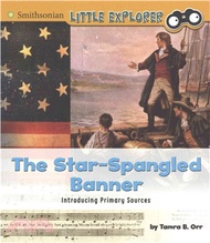 The Star-Spangled Banner ─ Introducing Primary Sources