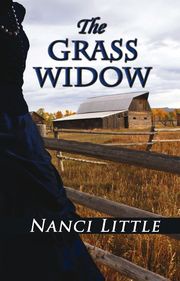 The Grass Widow Nanci Little