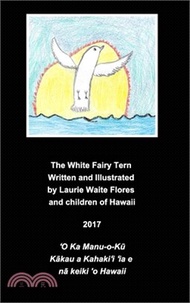 The White Fairy Tern - Manu-o-Kū.