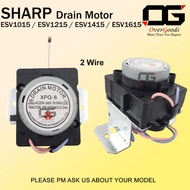 SHARP ESV1015 / ESV1215 / ESV1415 / ESV1615 Drain Motor Washing Machine | Mesin Basuh Drain Motor SH