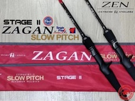 ZEN ZAGAN SLOW PITCH STAGE II ROD