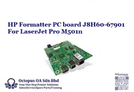 HP Formatter PC board J8H60-67901 For LaserJet Pro M501n
