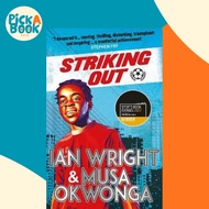 [100% Original Books] - Striking Out: A Thrilling Novel from Supe by Musa Okwonga,Ian Wright (UK edi
