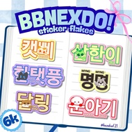 [min. order 15k] BBNEXDO STICKER SERIES