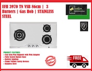 EF EFH 3970 TN VSB 86CM Stainless Steel Gas Hob | 3-BURNERS | FREE SHIPPING AND FAST DELIVERY