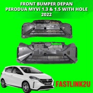 Fastlink Perodua Myvi Facelift 2021-2022 1.3 & 1.5 With Hole Front Bumper Myvi Hadapan Original & Oe