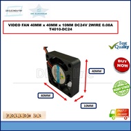 VIDEO FAN MOTOR FAN DC 2WIRE 0.08A DC24V Size40mm x 40mm x 10mm