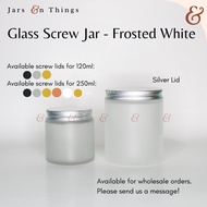 Frosted White Screw Jar (120ml / 250ml capacity) - Glass Jar (Candle Jar / Screw Jar Screw Lid)