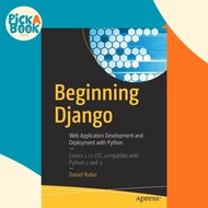 Beginning Django - Web Application Development and Deployment with Python by Daniel Rubio (UK editio
