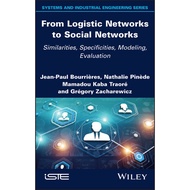 From Logistic Networks to Social Networks - Similarities, Specificities,  by Gregory Zacharewicz (US edition, hardcover)
