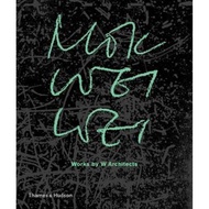 [100% Original Books] - Mok Wei Wei: Works by W Architects by Mok Wei Wei (UK edition, hardcover)