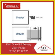 ❖ ♗ ◵ Amerilock Ball Bearing Drawer Slide (Push Open)