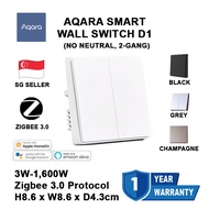 [SG SELLER] AQARA Smart Switch D1 (No Neutral, 2 Gang) Zigbee 3.0 Protocol (White, Black, Grey, Cham