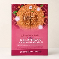 Kisah-kisah Aneh Ketika Kelahiran Nabi Muhammad | Syihabudin Ahmad | Santai Ilmu Publication