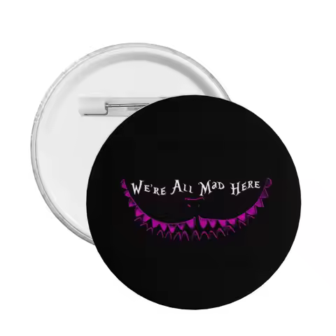 We're All Mad Here Pin Back Buttons for Clothes Customizable Cheshire Cat Badges Brooches Pinback