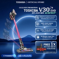 Toshiba V30 EVO⭐ เครื่องดูดฝุ่นไร้สาย ITECH PRO พร้อมแปรงลูกกลิ้งไฟ LED แรงดูดสูง [ฟรีแปรงกำจัดไรฝุ่