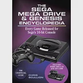 The Sega Mega Drive &amp; Genesis Encyclopedia: Every Game Released for the Mega Drive/Genesis
